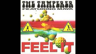 The Tamperer feat Maya  Feel It Radio Edit HQ Audio [upl. by Akinohs]