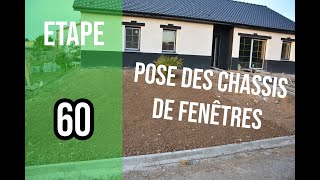 Pose des fenêtres  Etape 60 [upl. by Ailam419]