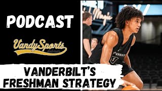 Talking Vanderbilts freshmen and recruiting strategy [upl. by Earaj]