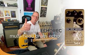 Catalinbread ECHOREC multihead drum echo [upl. by Imuy6]