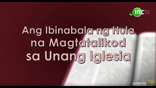 Ang Pagbubunyag  The Prophecy about the Apostasy [upl. by Alyhc513]