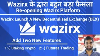 Reopening wazirx platform  wazirx launch a new decentralised exchange DEX wazirx exchange DEX [upl. by Rosol]