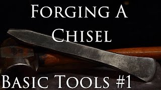 Blacksmithing  Forging a Chisel [upl. by Suzan697]