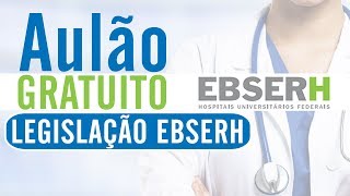 Legislação da EBSERH [upl. by Nnod185]