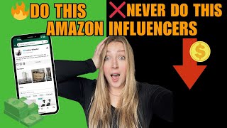 Amazon Influencers BEWARE Avoid these costly mistakes [upl. by Salomo]