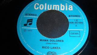 Rico Lanza  Mama Dolores [upl. by Ignacio]