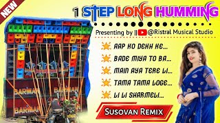 ✨Hindi 1 step long humming bass Dj Susovan Remix  nonstop dj humming bass  Dj Susovan Remix [upl. by Myrle]