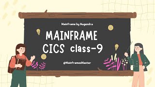 mainframe CICS Class 9 [upl. by Olocin]