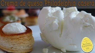 Crema de Queso Philadelphia Casera  Super fácil [upl. by Oakie]