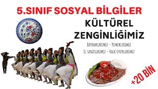 5SINIF  KÜLTÜREL ZENGİNLİĞİMİZ HALK OYUNLARI YEMEKLERİMİZ EL SANATLARIMIZ [upl. by Tinaret498]