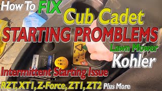 Cub Cadet WONT START Repair Kohler Mower STARTING PROBLEM RTZ ZForce XT1 ZT1 ZT2 No Start No Crank [upl. by Tiras81]