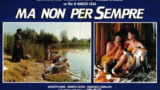 Ma Non Per Sempre 1991  film completo [upl. by Aiclid]