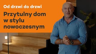 Przytulny dom w stylu nowoczesnym Od drzwi do drzwi [upl. by Weld693]