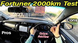 Toyota Fortuner 2000KM Drive Review l Pros and Cons l Aayush ssm [upl. by Aneeuqal650]