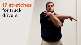 17 stretches for truck drivers to relieve discomfort [upl. by Lomaj871]