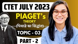 CTET July 2023  Jean Piaget Theory Latest Questions by Himanshi Singh  CDP Topic04 [upl. by Rojas]