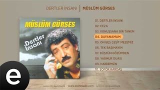 Dayanamam Müslüm Gürses Official Audio dayanamam müslümgürses  Esen Müzik [upl. by Revolc]