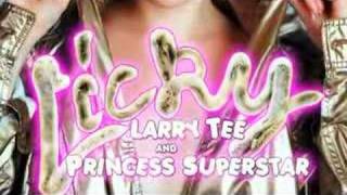 Larry Tee amp Princess Superstar  Licky Hervé Radio Edit [upl. by Sedgewinn]