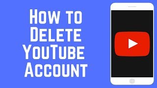 How to Permanently Delete Your YouTube Account [upl. by Desireah]