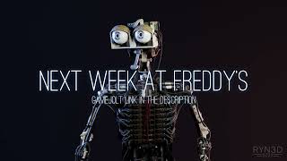 Next Week at Freddys Endoskeleton Showcase [upl. by Edelsten238]