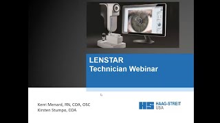 Lenstar 900 Technician Webinar [upl. by Yhtak]