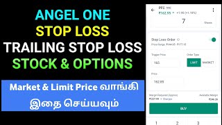 Angel One Stop Loss Order and Trailing Stop Loss with Equity and Options Trading in Tamil [upl. by Nekcerb]