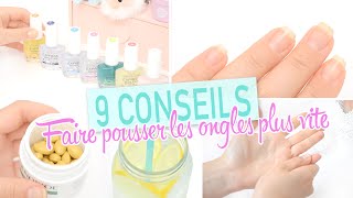 9 conseils ♡ Comment faire pousser les ongles plus vite avoir les ongles longss [upl. by Mraz32]