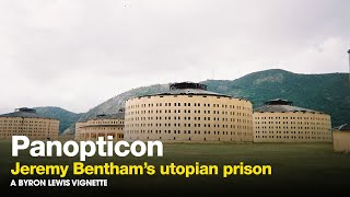 Panopticon The Ambitious Prison That Never Was  Vignettes [upl. by Newby]