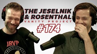 The Jeselnik amp Rosenthal Vanity Project  Salsas Not My Real Dad Full Episode 174 [upl. by Learsi496]