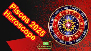 Pisces 2025 Horoscope [upl. by Sachs521]