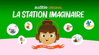 Trailer quotLa station imaginairequot 2  le premier kit dactivités audio [upl. by Eseer623]