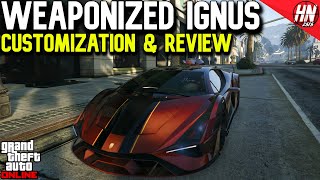 Weaponized Ignus Customization amp Review  GTA Online [upl. by Nylissej]