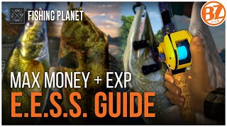 Fishing Planet Where to fish for MAX Money amp XP  EESS Explained [upl. by Marbut493]