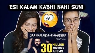 Indian Reaction on Jaanam Fida e  Haideri By Sadiq Hussain  Original Official HD Kalam [upl. by Mcnalley]