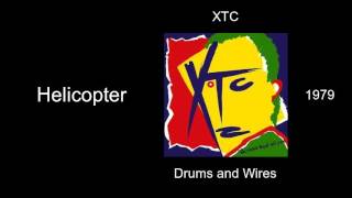 XTC  Helicopter  Drums and Wires 1979 [upl. by Yelena]