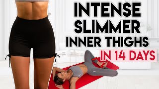 INTENSE SLIMMER INNER THIGHS in 14 Days lose fat  10 min Workout [upl. by Omar958]