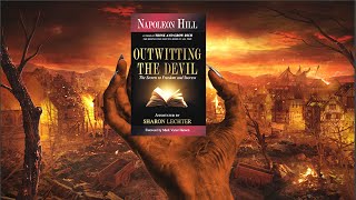 Outwitting The Devil Napoleon Hill The AudioBook That Will Open Your Eyes [upl. by Enoj]