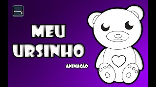 Animação  Meu Ursinho [upl. by Angelina]