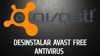 Cómo DESINSTALAR AVAST FREE ANTIVIRUS 2023 [upl. by Kyred]