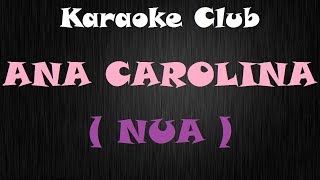 ANA CAROLINA  NUA  KARAOKE [upl. by Rafiq]