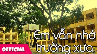 Em Vẫn Nhớ Trường Xưa  Bé Nguyệt Hằng Lyrics MV [upl. by Nylaf]