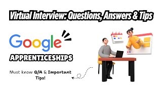 Google Apprenticeship Virtual Interview Questions Answers amp Tips  thewodm [upl. by Elka]