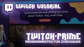 twitchtv Anleitung twitchprime  Deutsch  twitchTutorial 07 [upl. by Yde]