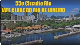 IATE CLUBE DO RIO DE JANEIRO  55o CIRCUITO RIO [upl. by Odareg915]