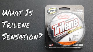 What Is Berkley Trilene Sensation Fishing Line [upl. by Woothen]