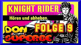 KNIGHT RIDER HÖRSPIEL FOLGE 9 KOMPLETT  1989 DER DUFT EINER ROSE [upl. by Gipsy]