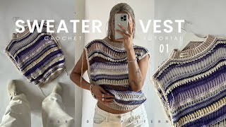 crochet SWEATER VEST tutorial part 1  body part 4 patterns mesh style [upl. by Ulysses]