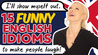 15 Funny English Idioms make people laugh  Free PDF amp Quiz [upl. by Garald340]