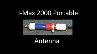 IMax 2000 Portable Antenna Project Completed [upl. by Pals]