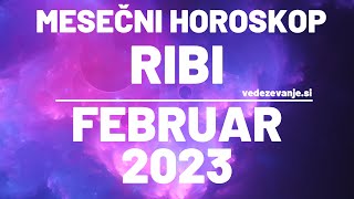 Mesečni horoskop RIBI Februar 2023 [upl. by Traci695]